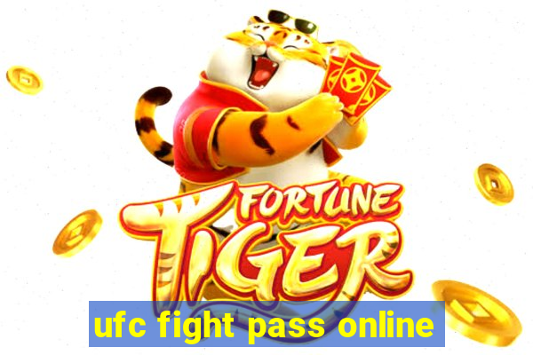 ufc fight pass online