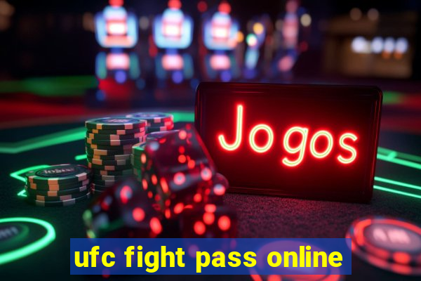 ufc fight pass online