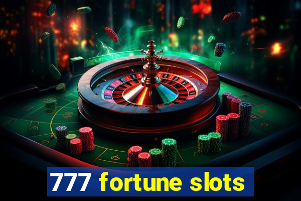 777 fortune slots