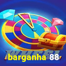 barganha 88