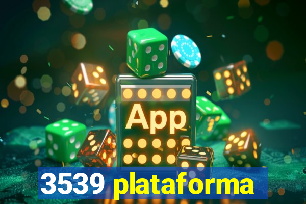 3539 plataforma