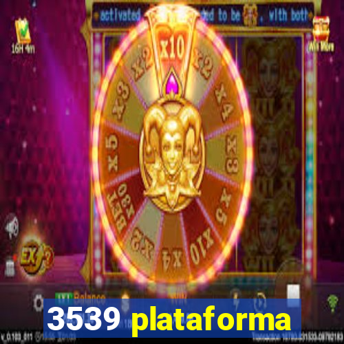 3539 plataforma