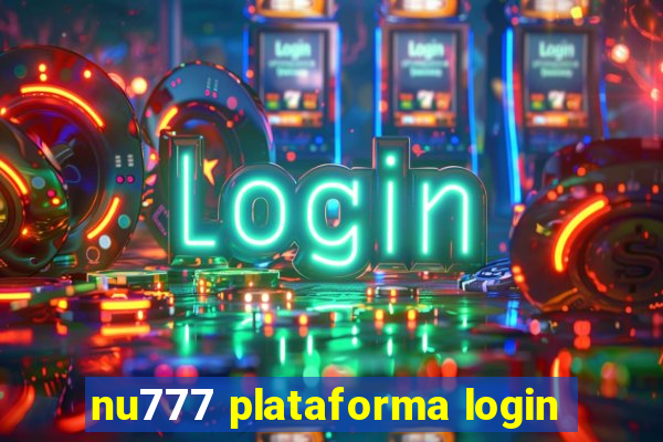 nu777 plataforma login