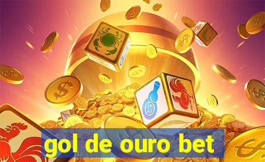 gol de ouro bet