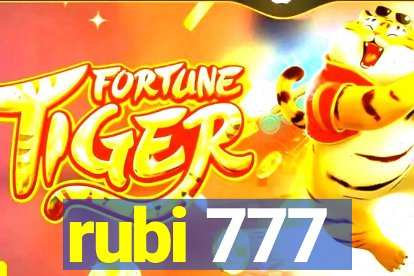 rubi 777