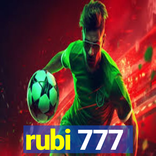 rubi 777