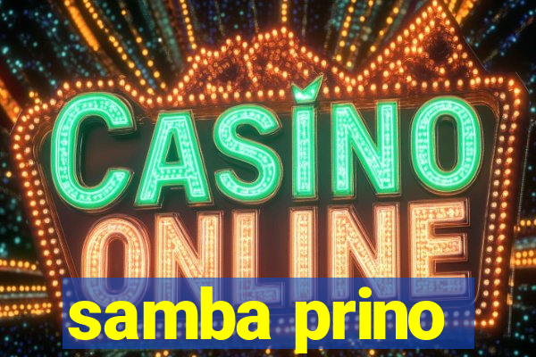 samba prino