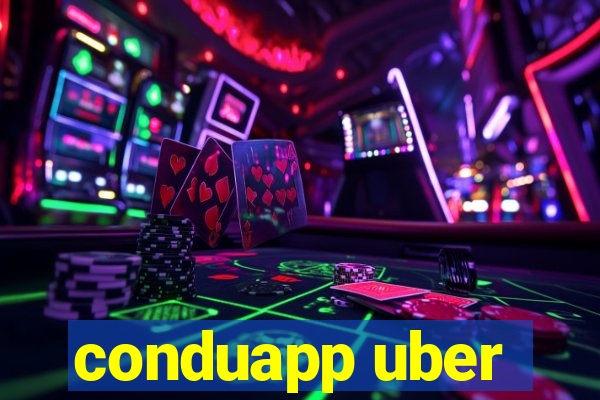 conduapp uber