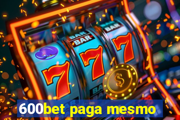 600bet paga mesmo