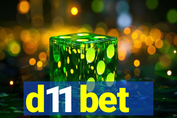 d11 bet