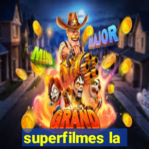 superfilmes la