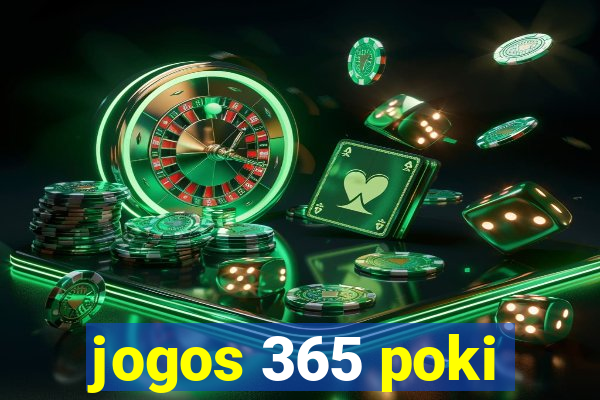 jogos 365 poki