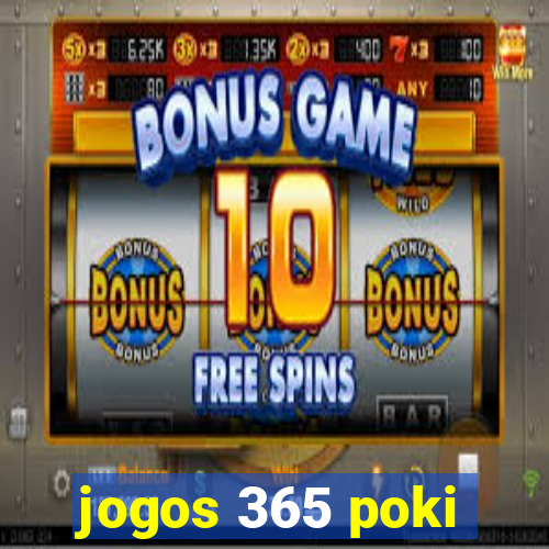 jogos 365 poki