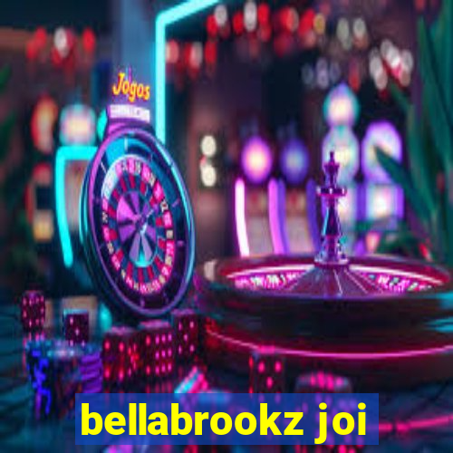 bellabrookz joi