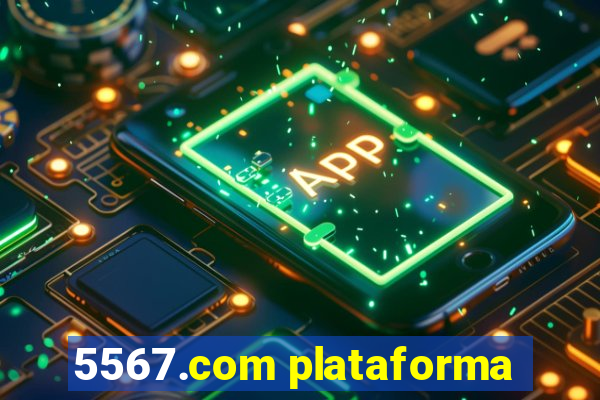 5567.com plataforma