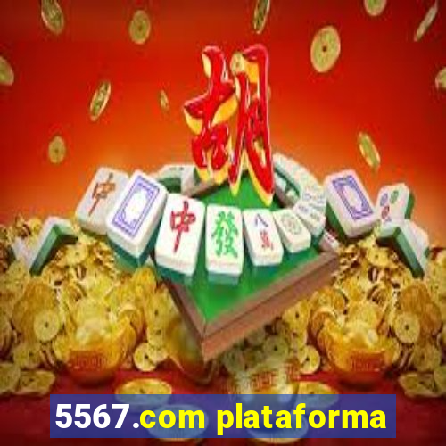 5567.com plataforma