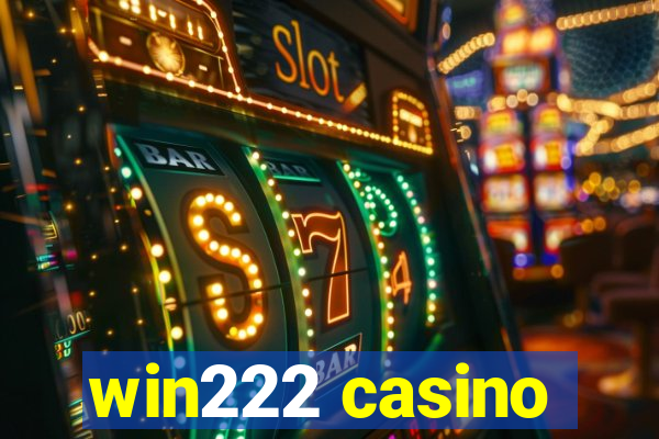 win222 casino