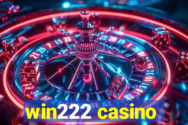 win222 casino