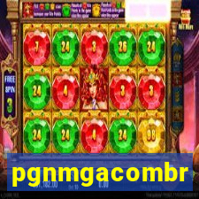 pgnmgacombr