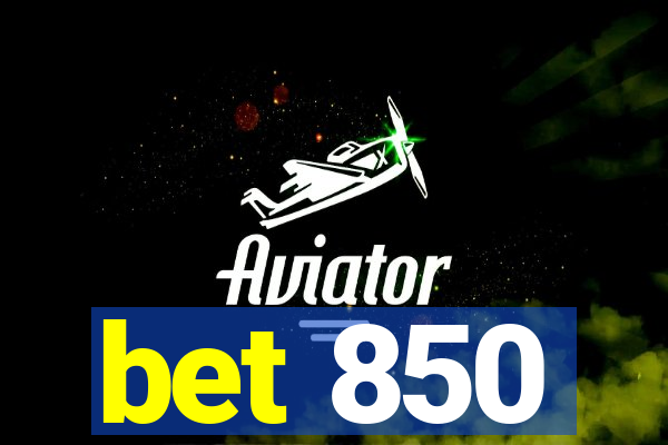 bet 850