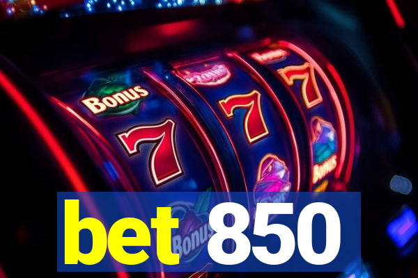 bet 850