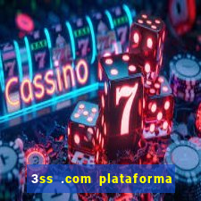 3ss .com plataforma de jogos