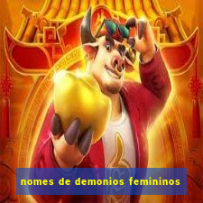 nomes de demonios femininos