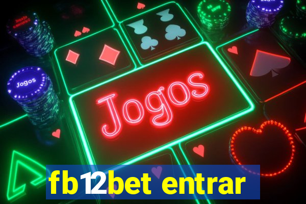 fb12bet entrar