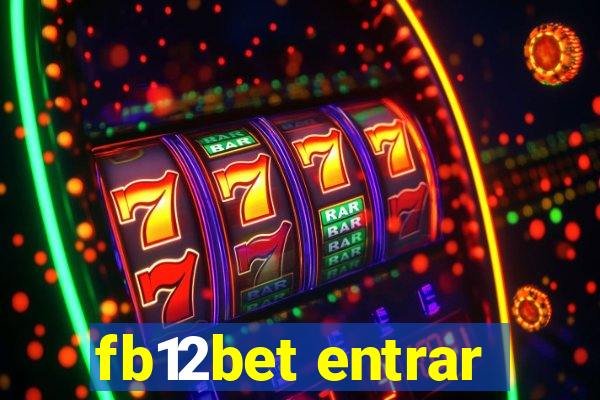 fb12bet entrar