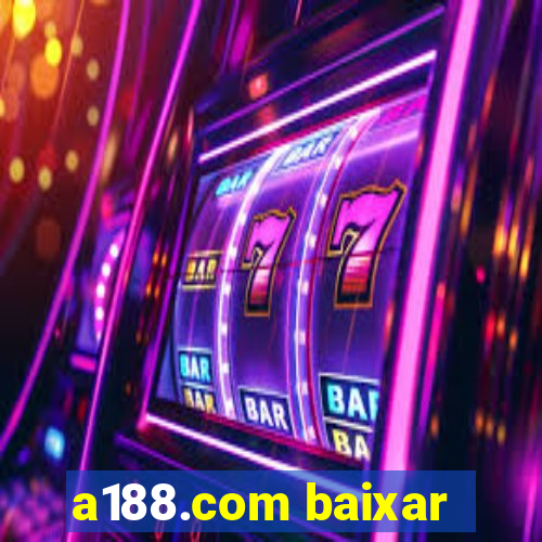 a188.com baixar