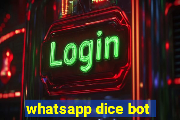 whatsapp dice bot