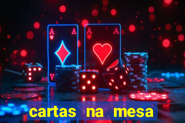 cartas na mesa download dublado