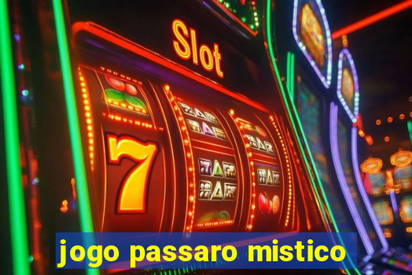 jogo passaro mistico