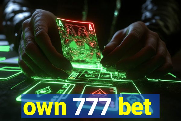 own 777 bet