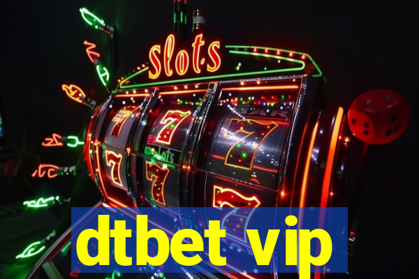 dtbet vip