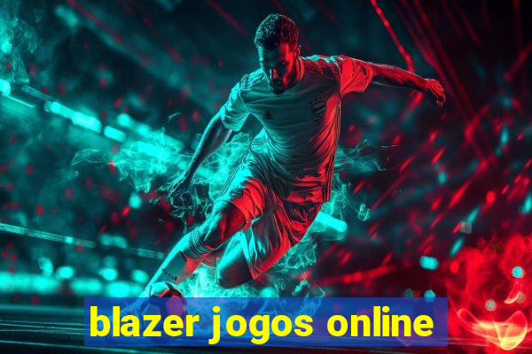 blazer jogos online