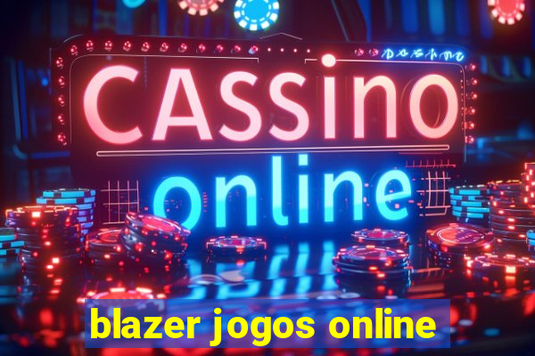 blazer jogos online