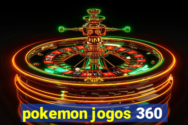 pokemon jogos 360