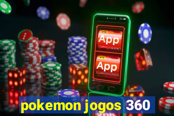 pokemon jogos 360