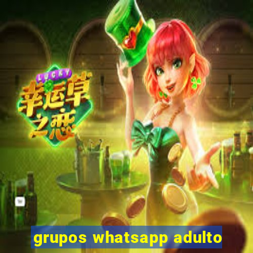 grupos whatsapp adulto