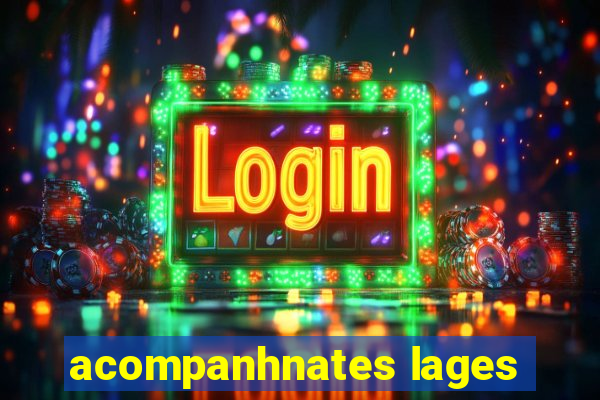 acompanhnates lages