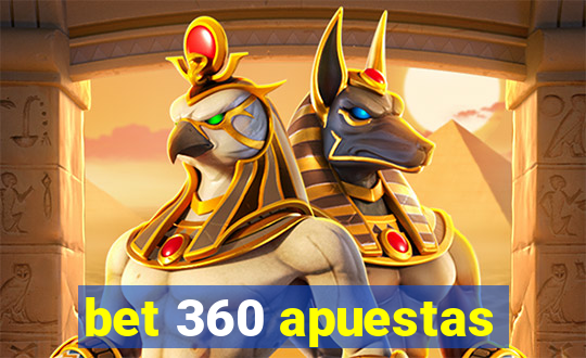 bet 360 apuestas