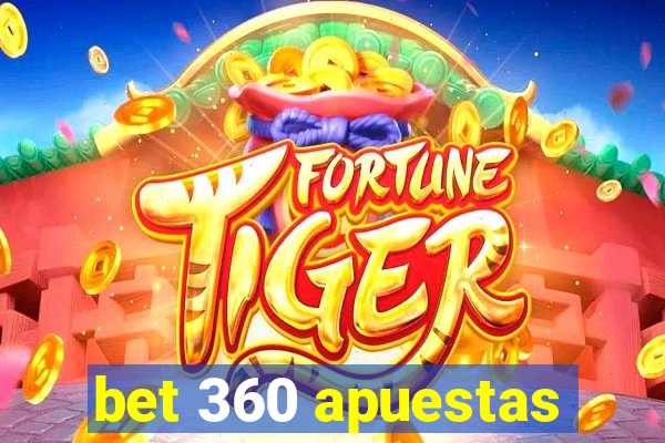 bet 360 apuestas