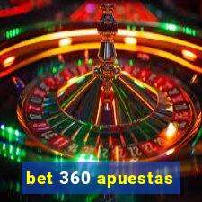 bet 360 apuestas