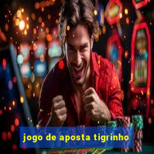 jogo de aposta tigrinho