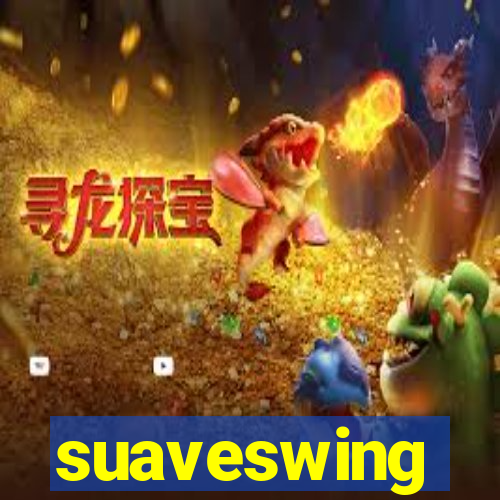 suaveswing