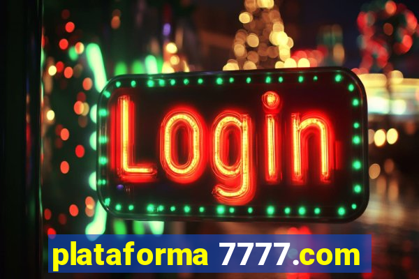 plataforma 7777.com