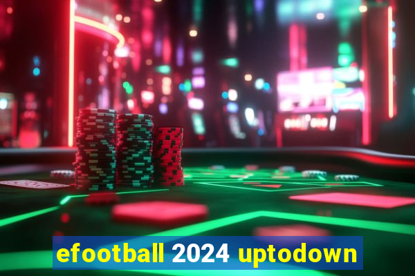 efootball 2024 uptodown