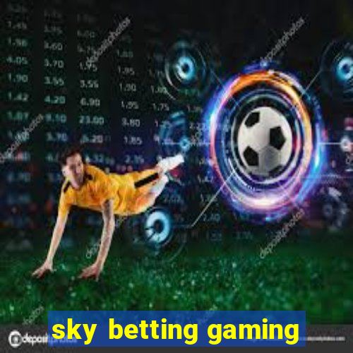 sky betting gaming