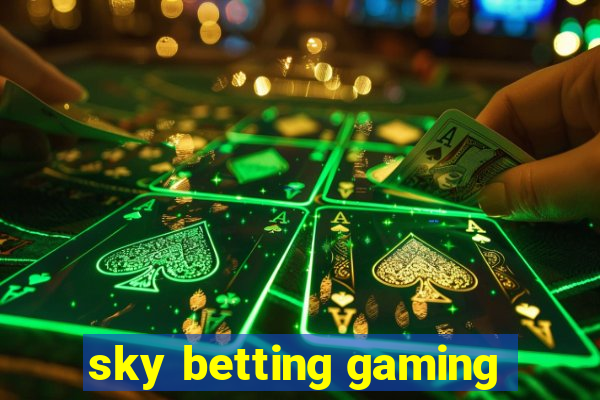 sky betting gaming